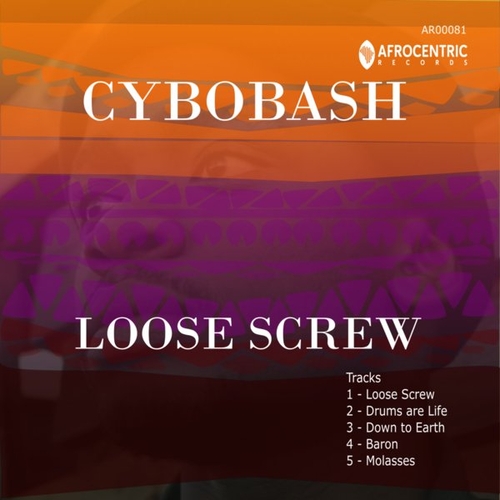 Cybobash - Loose Screw [AR00081]